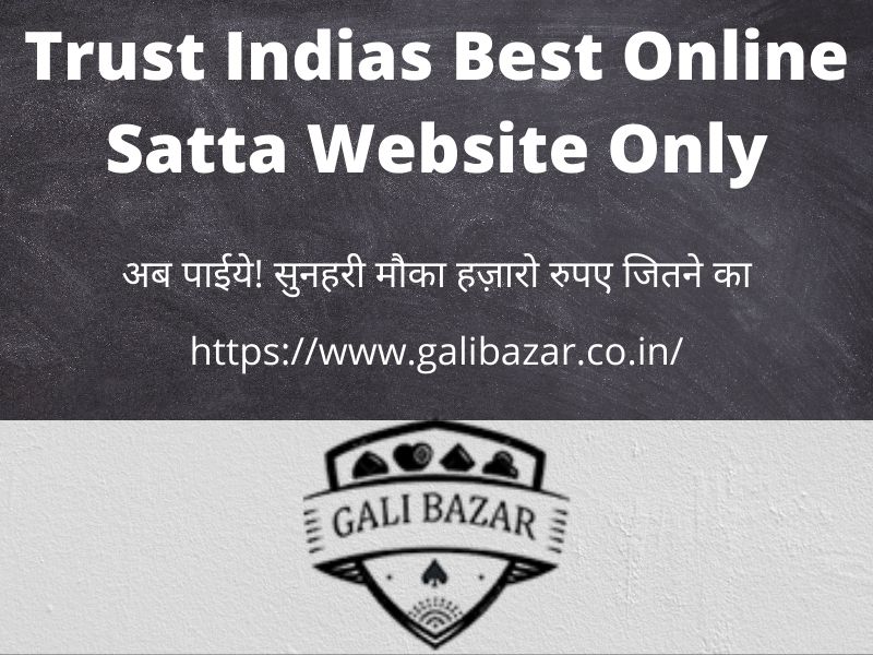 Trust Indias Best Online Satta Website Only